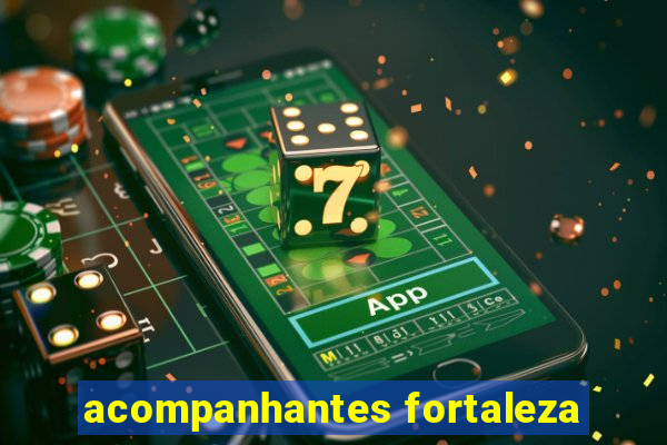 acompanhantes fortaleza